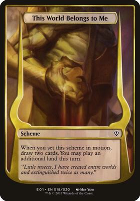 This World Belongs to Me (Archenemy: Nicol Bolas) card from Oversize Cards
