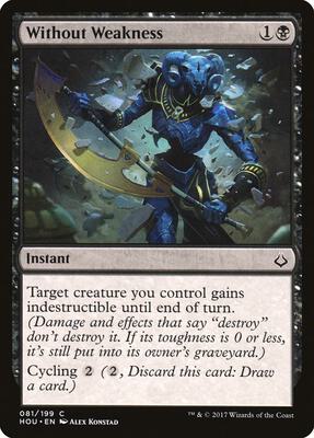 Without Weakness card from Hour of Devastation