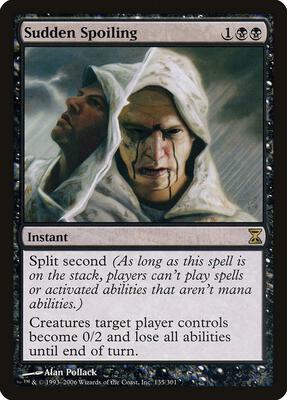 Sudden Spoiling card from Time Spiral