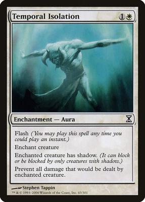 Temporal Isolation card from Time Spiral