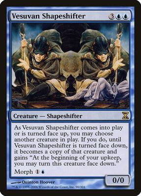Vesuvan Shapeshifter card from Time Spiral