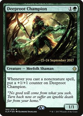 Deeproot Champion card from Prerelease Cards
