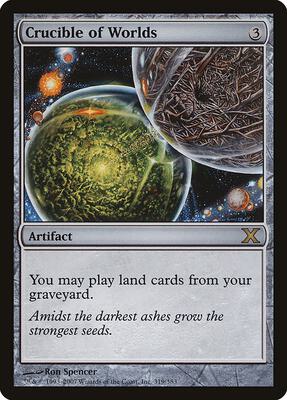 Crucible of Worlds card from 10th Edition