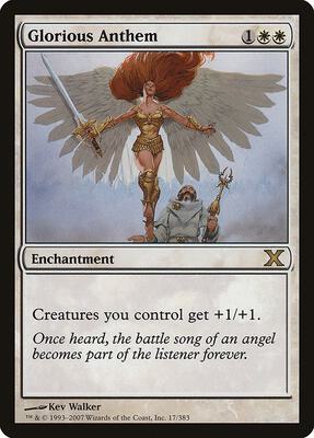 Glorious Anthem card from 10th Edition