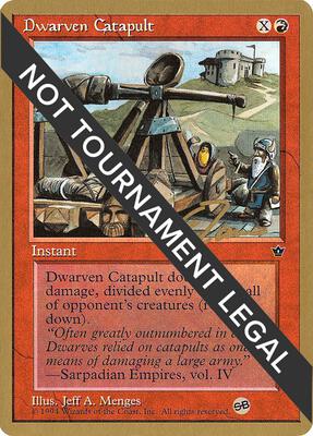 Dwarven Catapult - 1996 Eric Tam (FEM) (SB) card from World Championship Decks