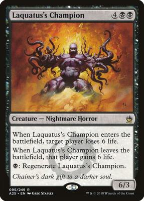 Laquatus's Champion card from Masters 25
