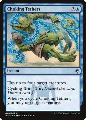 Choking Tethers card from Masters 25