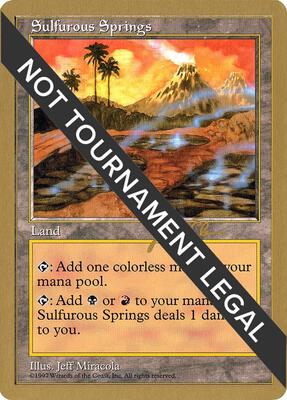 Sulfurous Springs - 1997 Jakub Slemr (5ED) card from World Championship Decks