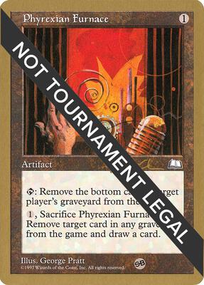 Phyrexian Furnace - 1997 Paul McCabe (WTH) (SB) card from World Championship Decks