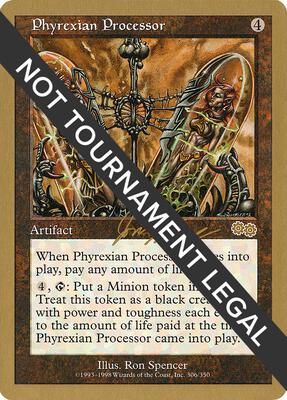 Phyrexian Processor - 2000 Jon Finkel (USG) card from World Championship Decks