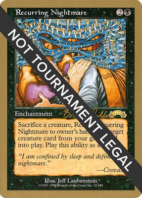 Recurring Nightmare - 1998 Brian Selden (EXO) card from World Championship Decks