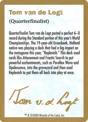 2000 Tom van de Logt Biography Card card from World Championship Decks