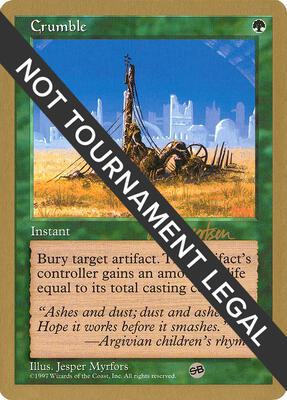 Crumble - 1997 Svend Geertsen (5ED) (SB) card from World Championship Decks