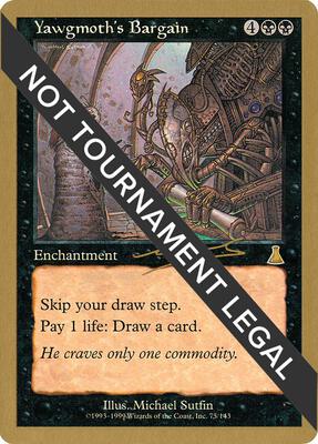 Yawgmoth's Bargain - 2000 Nicolas Labarre (UDS) card from World Championship Decks