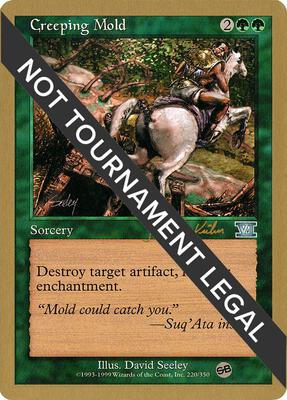 Creeping Mold - 2000 Janosch Kuhn (6ED) (SB) card from World Championship Decks