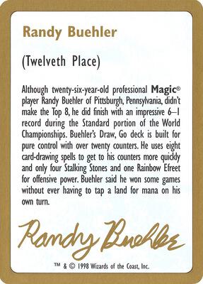 1998 Randy Buehler Biography Card card from World Championship Decks