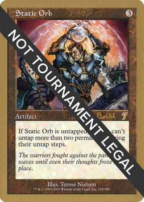 Static Orb - 2001 Alex Borteh (7ED) card from World Championship Decks