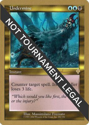 Undermine - 2001 Antoine Ruel (INV) card from World Championship Decks
