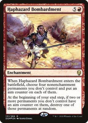 Haphazard Bombardment card from Prerelease Cards