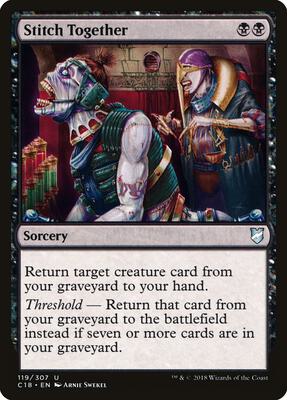 Stitch Together card from Commander 2018
