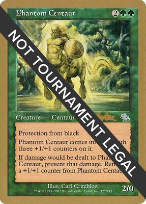 Phantom Centaur - 2002 Brian Kibler (JUD) card from World Championship Decks