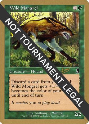 Wild Mongrel - 2002 Raphael Levy (ODY) card from World Championship Decks