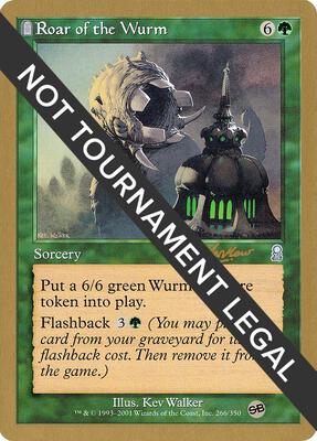 Roar of the Wurm - 2002 Sim Han How (ODY) (SB) card from World Championship Decks