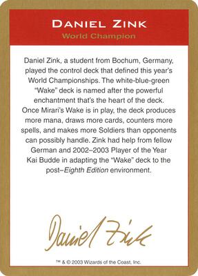 2003 Daniel Zink Biography Card card from World Championship Decks