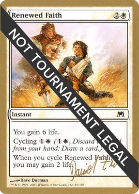 Renewed Faith - 2003 Daniel Zink (ONS) card from World Championship Decks