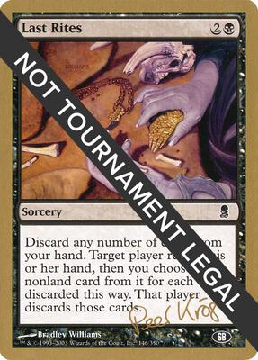Last Rites - 2003 Peer Kroger (ODY) (SB) card from World Championship Decks