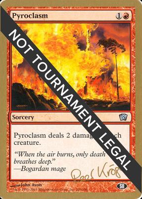 Pyroclasm - 2003 Peer Kroger (8ED) (SB) card from World Championship Decks