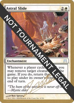 Astral Slide - 2004 Julien Nuijten (ONS) card from World Championship Decks