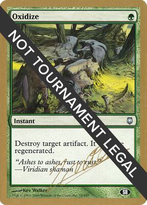 Oxidize - 2004 Julien Nuijten (DST) (SB) card from World Championship Decks