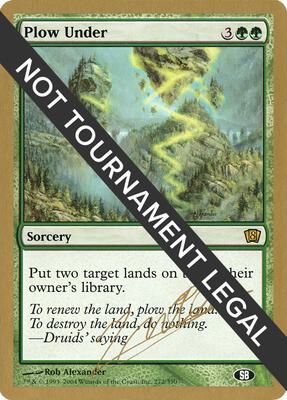 Plow Under - 2004 Julien Nuijten (8ED) (SB) card from World Championship Decks