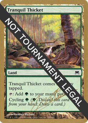 Tranquil Thicket - 2004 Julien Nuijten (ONS) card from World Championship Decks