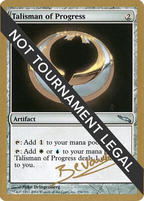 Talisman of Progress - 2004 Manuel Bevand (MRD) card from World Championship Decks