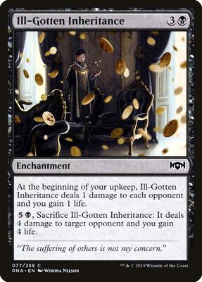 Ill-Gotten Inheritance card from Ravnica Allegiance