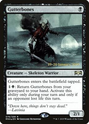 Gutterbones card from Prerelease Cards