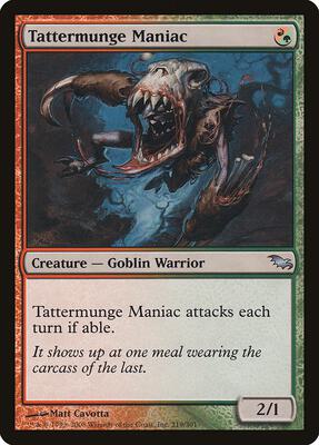 Tattermunge Maniac card from Shadowmoor