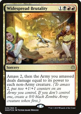 Widespread Brutality card from Prerelease Cards