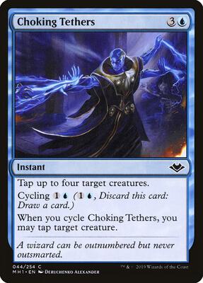 Choking Tethers card from Modern Horizons