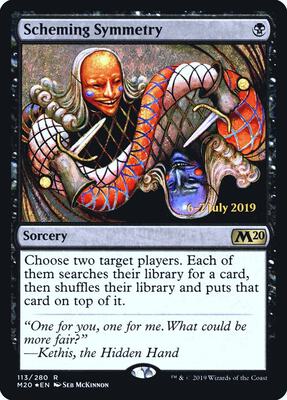 Scheming Symmetry card from Prerelease Cards