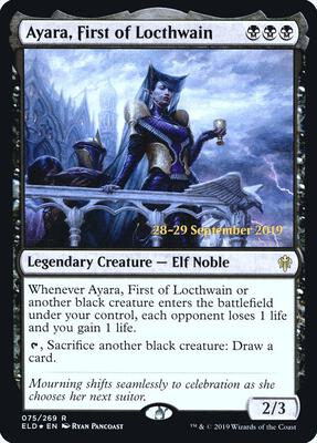 Ayara, First of Locthwain card from Prerelease Cards