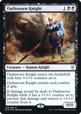 Oathsworn Knight card from Prerelease Cards
