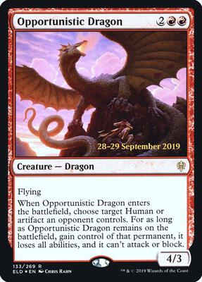 Opportunistic Dragon card from Prerelease Cards