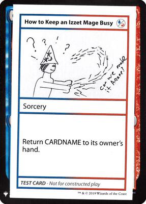 How to Keep an Izzet Mage Busy card from Mystery Booster: Convention Edition Exclusives