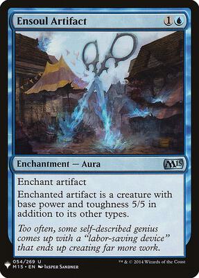 Ensoul Artifact card from The List Reprints