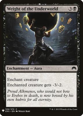 Weight of the Underworld card from The List Reprints
