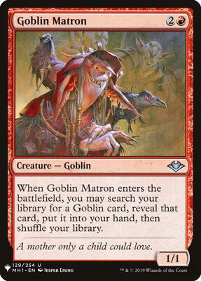 Goblin Matron (MH1) card from The List Reprints