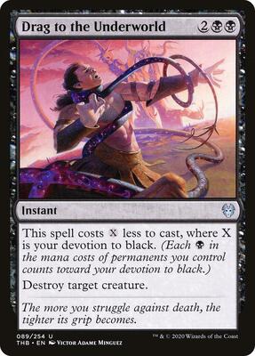 Drag to the Underworld card from Theros Beyond Death